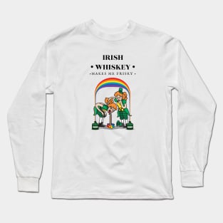 Patricks Day - Irish Whiskey Makes Me Frisky Long Sleeve T-Shirt